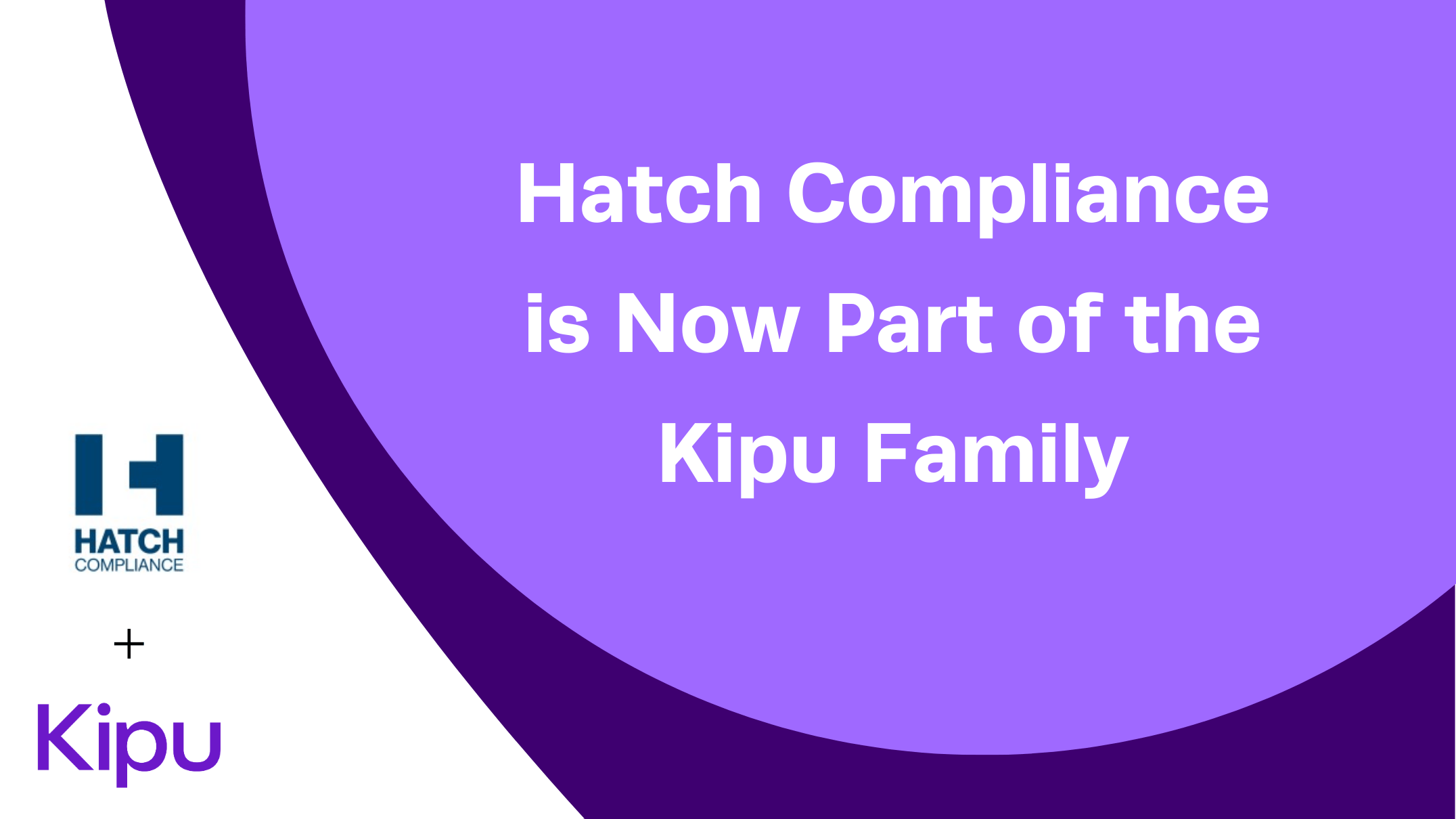 Kipu Acquires Hatch Compliance